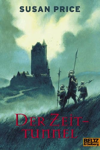 Der Zeittunnel. (9783407785978) by Susan Price