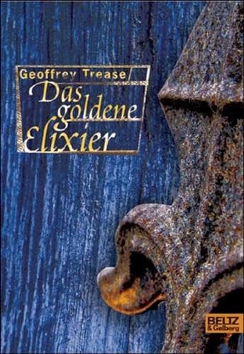 Beispielbild fr Das Goldene Elixier zum Verkauf von Martin Greif Buch und Schallplatte