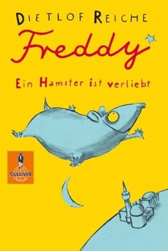 9783407786807: Freddy. Ein Hamster ist verliebt