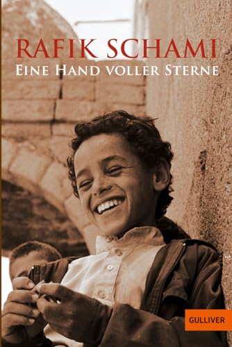 Eine Hand voller Sterne: Roman Roman - Schami, Rafik