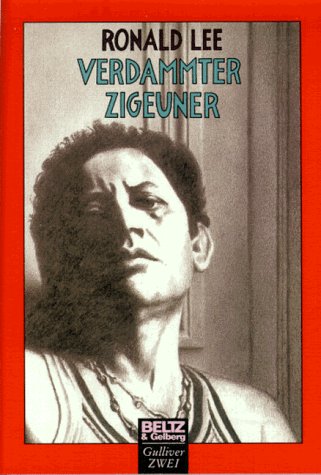 Beispielbild fr Verdammter Zigeuner : Roman / aus d. Engl. von Irmela Brender. Mit e. Nachw. Deutschsprach. Ausg. zum Verkauf von Antiquariat + Buchhandlung Bcher-Quell