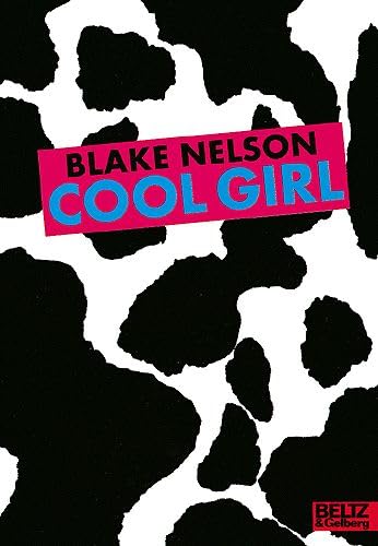 Cool Girl (9783407788191) by Nelson, Blake