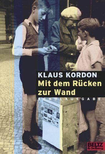 Stock image for Mit dem Rcken zur Wand. Schulausgabe -Language: german for sale by GreatBookPrices