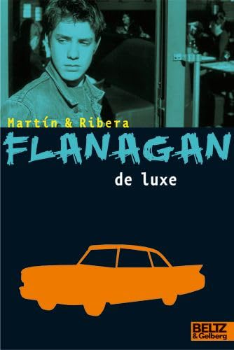 9783407789303: Flanagan de luxe: Flanagans vierter Fall. Kriminalroman