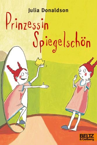 9783407789358: Prinzessin Spiegelschn