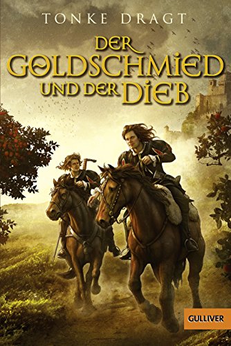 Der Goldschmied und der Dieb (9783407789372) by Dragt, Tonke