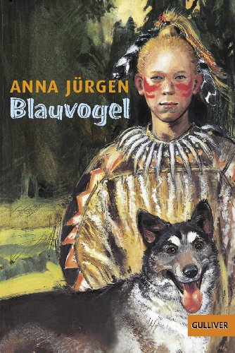 Beispielbild fr Blauvogel, Wahlsohn der Irokesen -Language: german zum Verkauf von GreatBookPrices