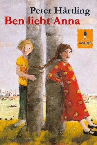 Beispielbild für Ben liebt Anna: Roman für Kinder (Gulliver) zum Verkauf von medimops