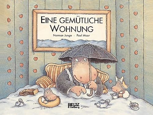 9783407791375: Eine gemtliche Wohnung: Bilderbuch (Beltz & Gelberg)