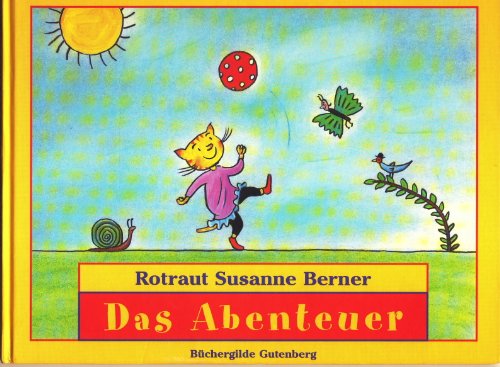 Das Abenteuer (9783407791726) by Berner, Rotraut Susanne