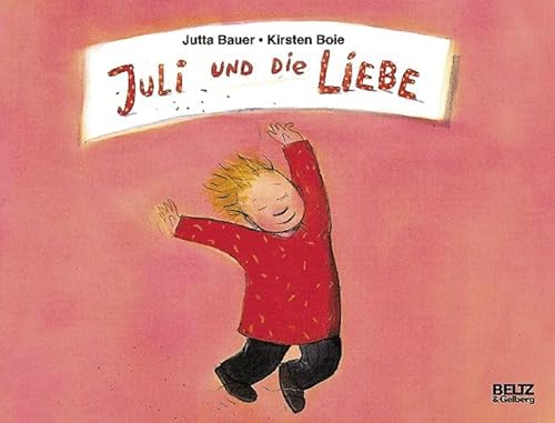 Stock image for Juli und die Liebe (Beltz & Gelberg) for sale by medimops