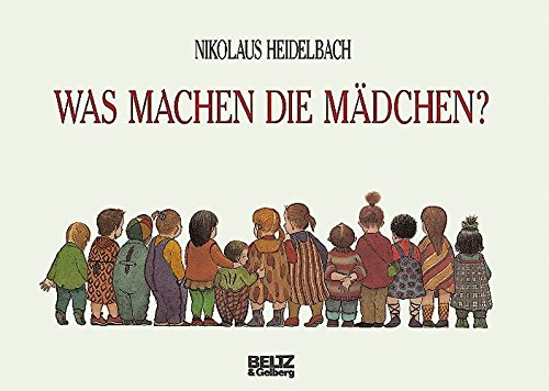 Imagen de archivo de Was machen die Mdchen?: Bilderbuch a la venta por medimops