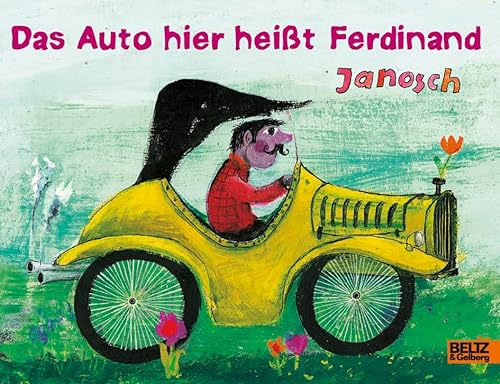 Das Auto hier heißt Ferdinand : Vierfarbiges Papp-Bilderbuch - Janosch