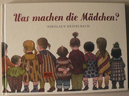 Beispielbild fr Was machen die Mdchen?: Bilderbuch zum Verkauf von medimops