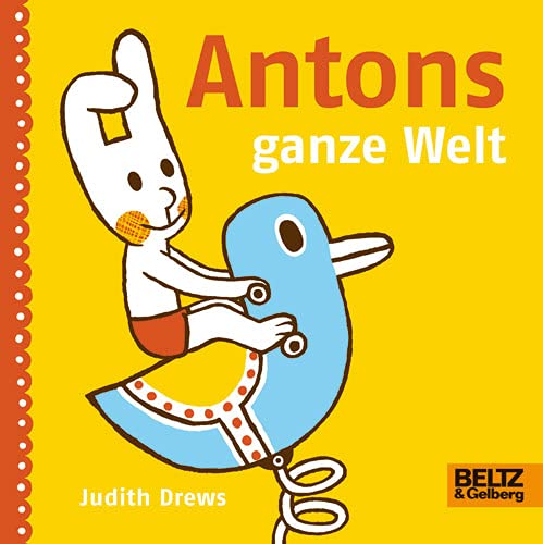 Imagen de archivo de Antons ganze Welt: Vierfarbiges Flexo-Pappbilderbuch a la venta por medimops