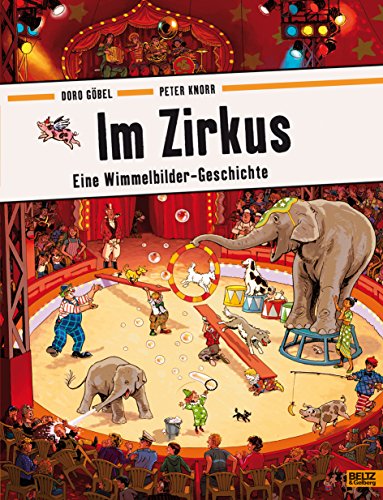 Stock image for Im Zirkus: Eine Wimmelbilder-Geschichte. Vierfarbiges Pappbilderbuch for sale by Chiron Media