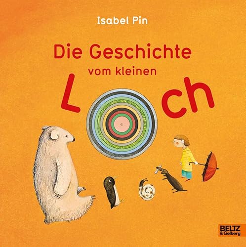 9783407794840: Die Geschichte vom kleinen Loch