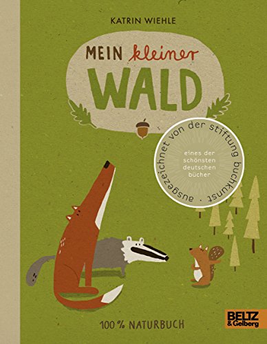 Stock image for Mein kleiner Wald: 100 % Naturbuch - Vierfarbiges Papp-Bilderbuch for sale by WorldofBooks