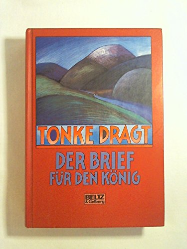 Stock image for Der Brief fr den Knig. Abenteuerroman for sale by medimops