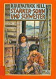 Stock image for Starker Sohn und Schwester: Erzhlung (Beltz & Gelberg) for sale by Gerald Wollermann