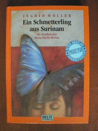 Beispielbild fr Ein Schmetterling aus Surinam: Roman (Beltz & Gelberg) zum Verkauf von Versandantiquariat Felix Mcke