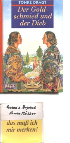 9783407797667: Der Goldschmied und der Dieb: Geschichten von den ungleichen Zwillingsbrdern (Beltz & Gelberg) - Dragt, Tonke