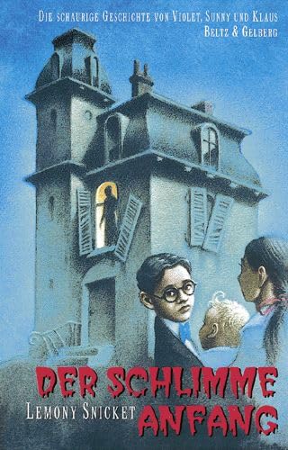 Beispielbild fr Der schlimme Anfang (Series Of Unfortunate Events (German)) zum Verkauf von medimops