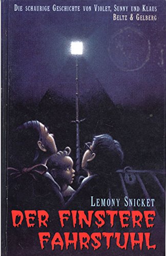 Immagine dell'editore per Der finstere Fahrstuhl (Series Of Unfortunate Events (German)) venduto da medimops