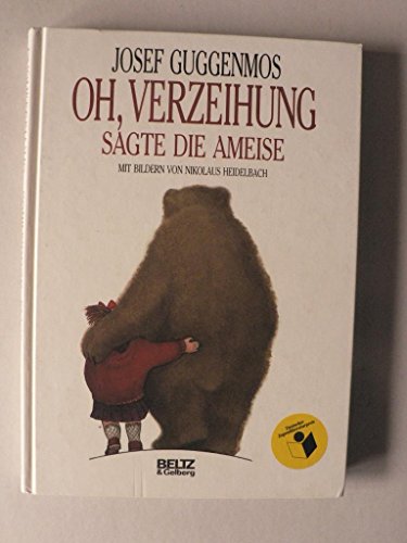 Beispielbild fr Oh, Verzeihung, sagte die Ameise (Beltz & Gelberg) zum Verkauf von medimops