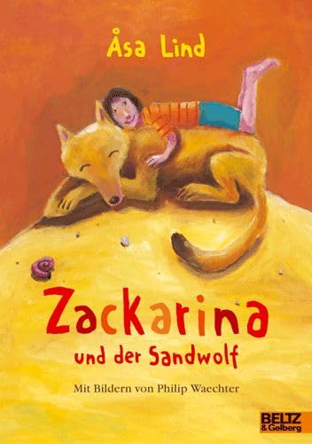9783407798787: Zackarina und der Sandwolf: Band 1 (Beltz & Gelberg)