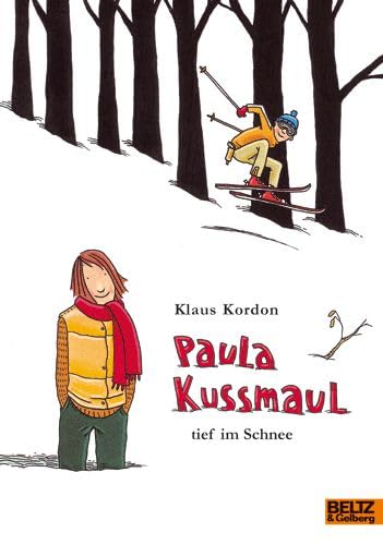 PAULA KUSSMAUL TIEF IM SCHNEE. Roman für Kinder - Kordon, Klaus