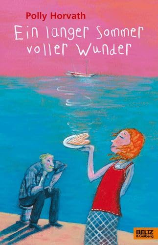 9783407799005: Ein langer Sommer voller Wunder: Roman Mit Vignetten von Claudia Weikert