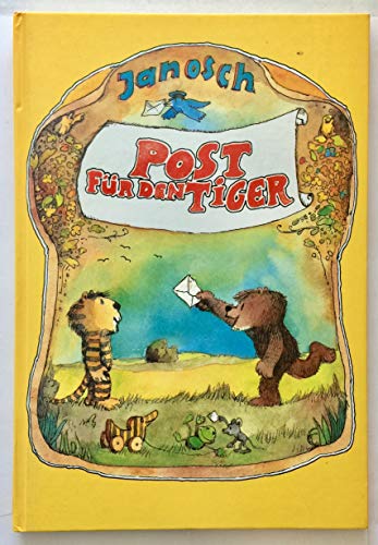 9783407799333: Post fr den Tiger: Die Geschichte, wie der kleine Br und der kleine Tiger die Briefpost, die Luftpost und das Telefon erfinden.