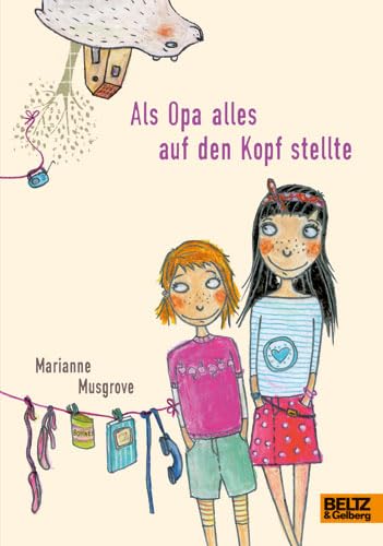 9783407799715: Als Opa alles auf den Kopf stellte