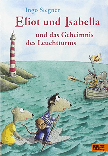 Eliot und Isabella und das Geheimnis des Leuchtturms: Roman. Mit farbigen Bildern von Ingo Siegner - Siegner, Ingo