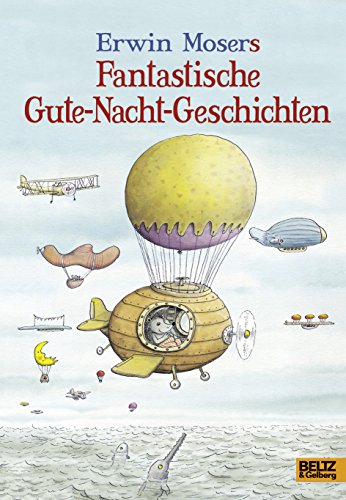 Beispielbild fr Erwin Mosers fantastische Gute-Nacht-Geschichten zum Verkauf von Big River Books