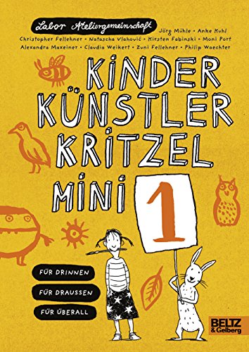 Beispielbild fr Kinder Knstler Kritzelmini 1: Fr drinnen, fr drauen, fr berall zum Verkauf von medimops