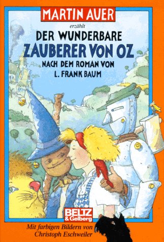 9783407800039: Der wunderbare Zauberer von Oz. Nach dem Roman von Frank L. Baum