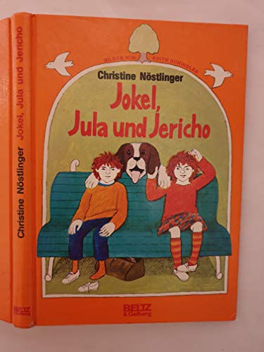 9783407801081: Jokel, Jula und Jericho. Erzählung