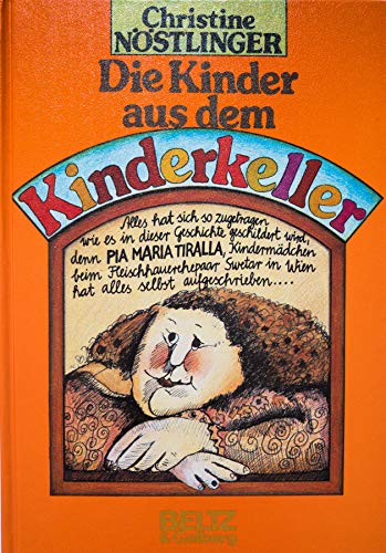 9783407801463: Die Kinder aus dem Kinderkeller. Erzhlung (Livre en allemand)