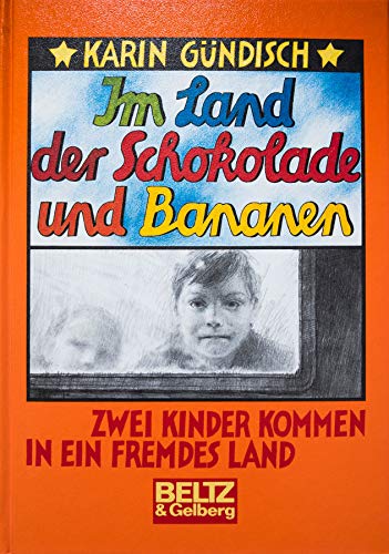 9783407801692: Im Land der Schokolade und Bananen: Zwei Kinder kommen in ein fremdes Land. Erzhlungen (Beltz & Gelberg)