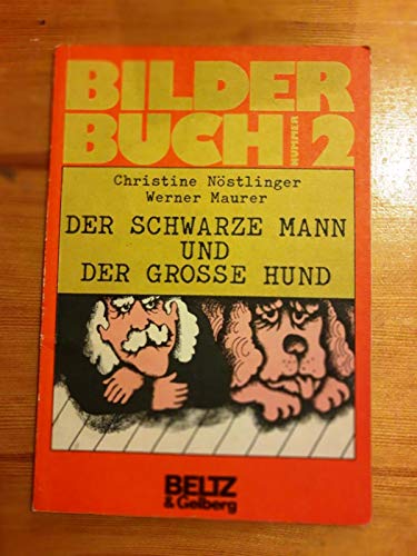 9783407802316: Der Schwarze Mann und der Groe Hund (BilderBuch, 2) - Christine Nstlinger - Christine Nstlinger