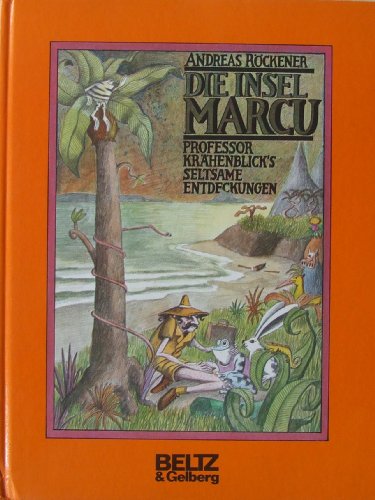 Stock image for Die Insel Marcu : Professor Krhenblick's Entdeckungen v. ihm selbst aufgezeichn. for sale by mneme
