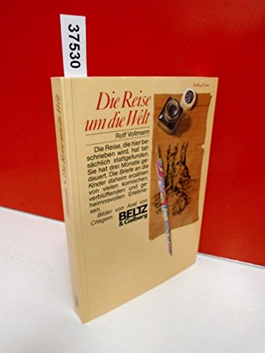 Imagen de archivo de Die Reise um die Welt. Darwin nachgereist - Briefe an die Kinder daheim. a la venta por Klaus Kuhn Antiquariat Leseflgel