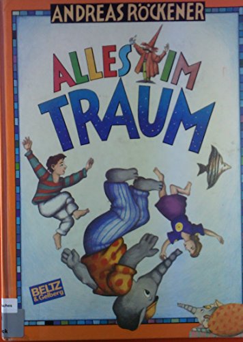 Stock image for Alles im Traum. Bilderbuch for sale by Versandantiquariat Felix Mcke