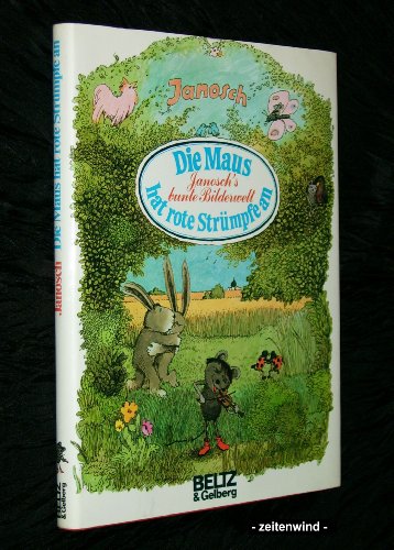 Stock image for Die Maus hat rote Str�mpfe an for sale by Wonder Book