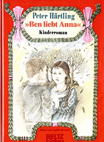 9783407805515: Ben liebt Anna: Kinderroman (German Edition)