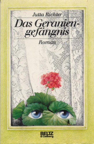 Beispielbild fr Das Geraniengefngnis : Roman zum Verkauf von Harle-Buch, Kallbach