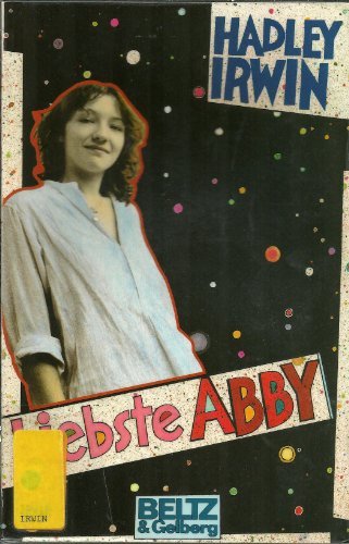 Imagen de archivo de Liebste Abby. ( Ab 14 J.) a la venta por Antiquariat Armebooks