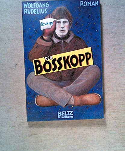 Stock image for Der Bosskopp. Roman. for sale by Deichkieker Bcherkiste